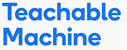 Teachable Machine